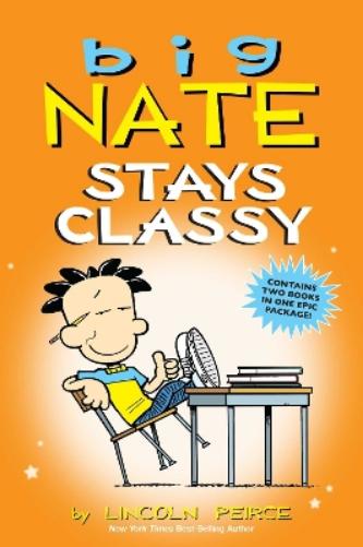 Big Nate Stays Classy
