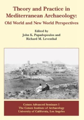 Theory and Practice in Mediterranean Archaeology