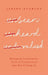 Unseen, Unheard, Undervalued