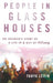 People In Glass Houses:An Insider's Story of a Life in & out of Hillsong