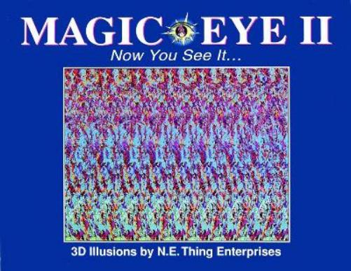 Magic Eye II: Now You See It...