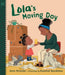 Lola's Moving Day (Lola Reads