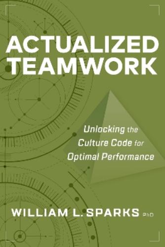 Actualized Teamwork