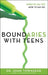 Boundaries with Teens