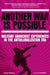 Another War is Possible