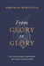 From Glory to Glory