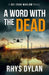 A Word With The dead