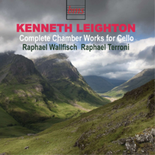 Kenneth Leighton: Complete Chamber Works for Cello
