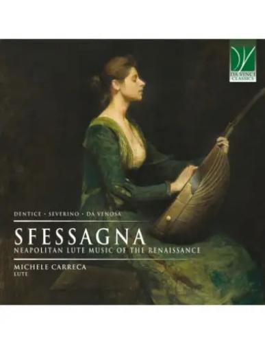 Sfessagna: Neapolitan Lute Music Of The Renaissance