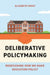Deliberative Policymaking