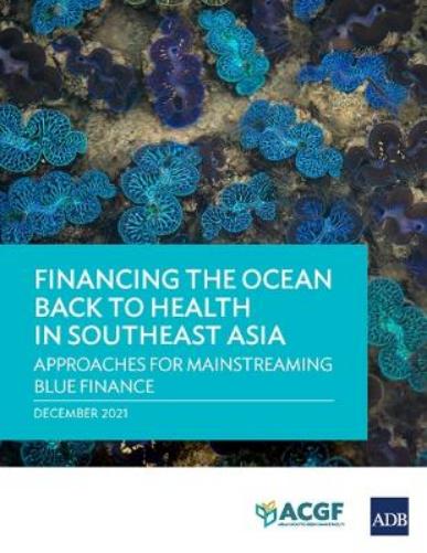 Financing the Ocean Back to Health in Southeast Asia