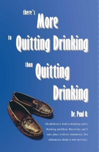 There's More to Quitting Drinking Than Quitting Drinking