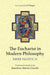 The Eucharist in Modern Philosophy