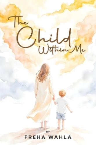 The Child Within Me