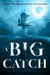 A Big Catch