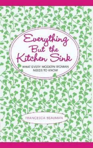 Everything But the Kitchen Sink