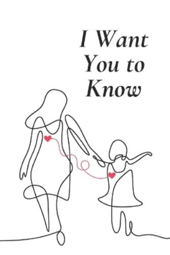 I Want You To Know