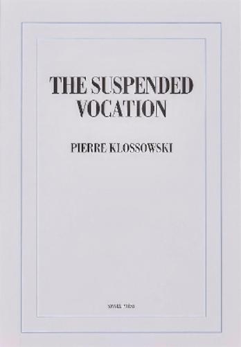 The Suspended Vocation