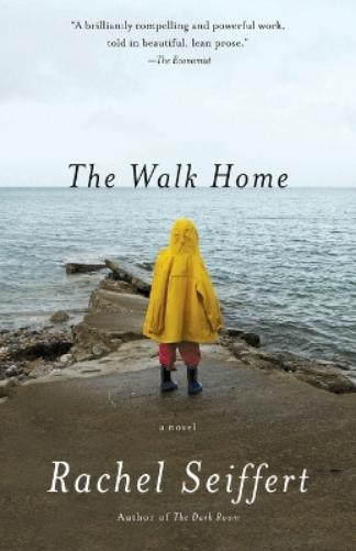 The Walk Home: A Novel (Vintage International