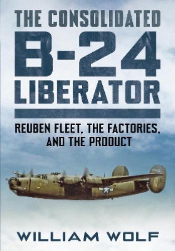 The Consolidated B-24 Liberator