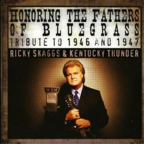 Honoring the Fathers of Bluegrass: Tribute to 1946 and 1947