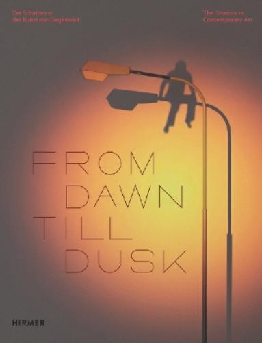 From Dawn Till Dusk (Bilingual edition)