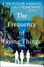 The Frequency of Living Things