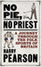 No Pie, No Priest
