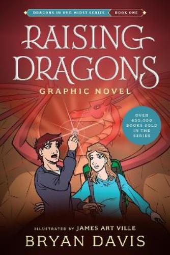 Raising Dragons Graphic Novel (Dragons in Our Midst