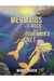 Mermaids on the Rock and the Fishermen’s Net