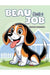 Beau Needs a Job