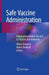 Safe Vaccine Administration