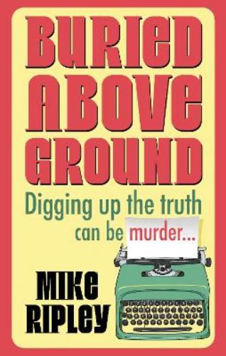 Buried Above Ground