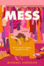 Mess