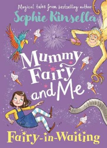 Mummy Fairy and Me: Fairy-in-Waiting
