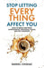 Stop Letting Everything Affect You