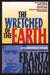 Wretched of the Earth