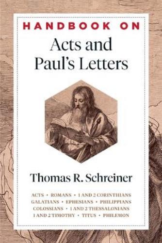 Handbook on Acts and Paul's Letters