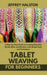 Tablet Weaving for Beginners
