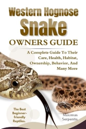 Western Hognose Snake Owners Guide