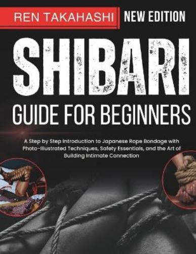 Shibari Guide For Beginners