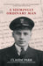 A Seemingly Ordinary Man