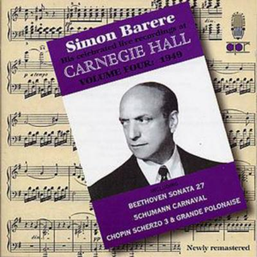 Simon Barere at Carnegie Hall Vol. 4: 1949