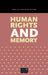Human Rights and Memory