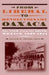 From Liberal to Revolutionary Oaxaca