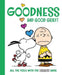 Goodness and Good Grief!