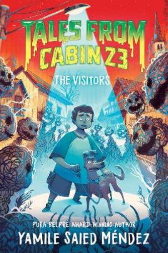 Tales from Cabin 23: The Visitors (Tales From Cabin 23, 3