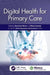 Digital Health for Primary Care