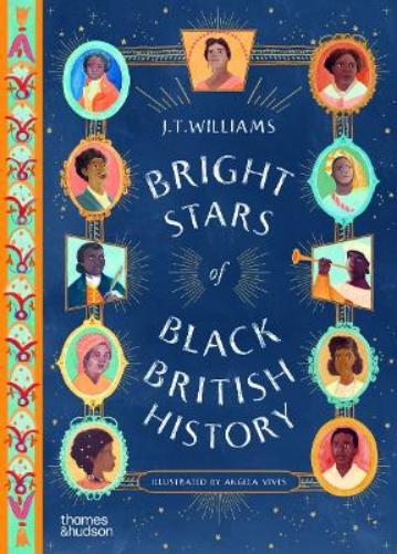 Bright Stars of Black British History