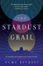 The Stardust Grail